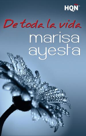 Cover of the book De toda la vida by Kristin Gabriel, Susan Kearney, Ryanne Corey