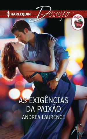 Cover of the book As exigências da paixão by Katherine Garbera