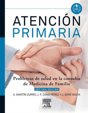 Cover of the book Atención primaria. Problemas de salud en la consulta de medicina de familia by U Satyanarayana, M.Sc., Ph.D., F.I.C., F.A.C.B.