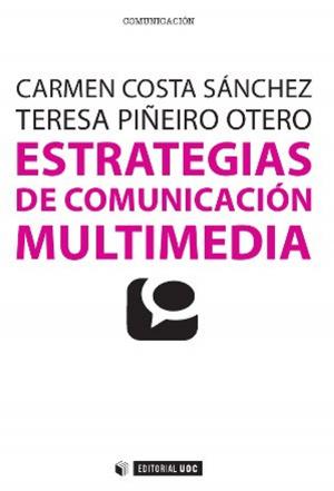 Cover of the book Estrategias de comunicación multimedia by Jordi Planella Ribera