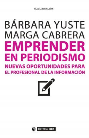 Cover of the book Emprender en periodismo by Toni Martínez García de Dios