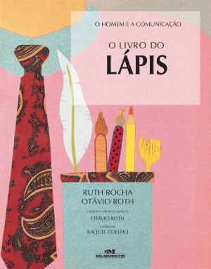 Cover of the book O Livro do Lápis by Patrícia Engel Secco, Tarsilinha do Amaral