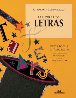 Cover of the book O Livro das Letras by Ziraldo