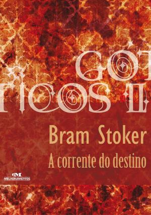 Cover of the book A Corrente do Destino by Marcelo de Breyne, Clim Editorial