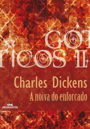 Cover of the book A Noiva do Enforcado by Editora Melhoramentos, Clim Editorial, Marcelo de Breyne, JCarvalho, Norio Ito