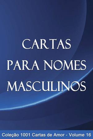 Cover of the book Cartas para Nomes Masculinos by Edmundo Farolan