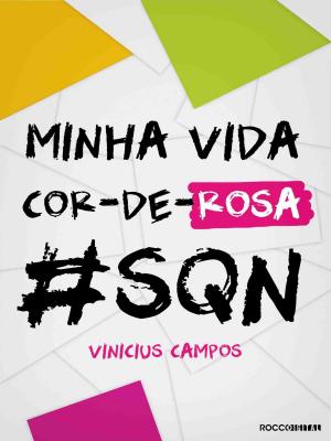 Book cover of Minha vida cor-de-rosa #SQN