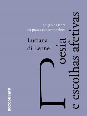 Cover of the book Poesia e escolhas afetivas by Emil Cioran, José Thomaz Brum