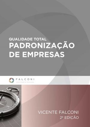 Cover of the book Qualidade Total Padronização de Empresas by Vicente Falconi