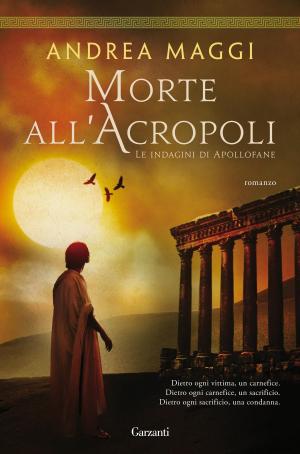 Cover of the book Morte all'Acropoli by Andrea Vitali