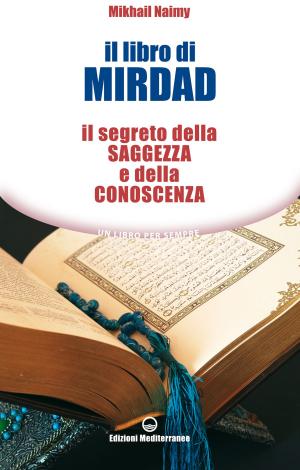 Cover of the book Il libro di Mirdad by Marco De Cesaris