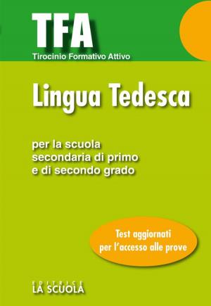 Cover of the book TFA - Lingua tedesca by Luciano Pazzaglia