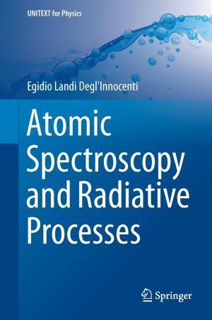 Cover of the book Atomic Spectroscopy and Radiative Processes by Walter J. Maciel