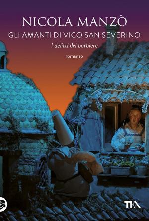 Cover of the book Gli amanti di vico san Severino by Rossella Panigatti