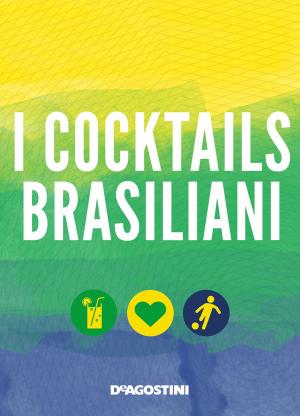 Cover of the book I cocktails brasiliani by Giuseppe Ferrari