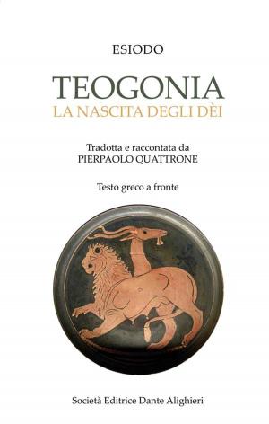 Cover of the book Teogonia - La nascita degli dèi by Marco Veglia, Edoardo Ripari