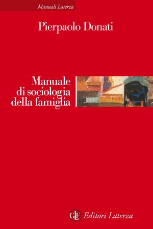 Cover of the book Manuale di sociologia della famiglia by Michela Ponzani
