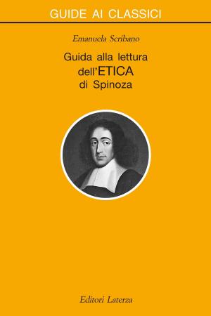 Cover of the book Guida alla lettura dell'Etica di Spinoza by Luca Addante