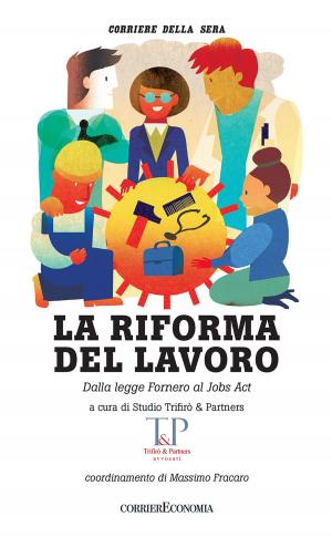 Cover of the book La riforma del lavoro by Papa Francesco, Corriere della Sera