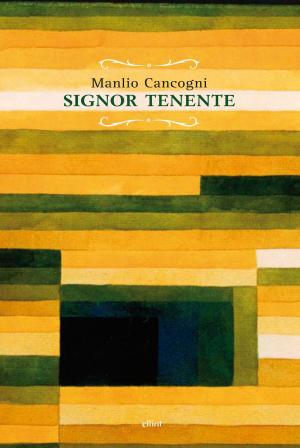 Cover of the book Signor Tenente by Irène Némirovsky