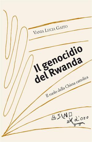 Cover of the book Il genocidio del Rwanda by Massimo Fagioli