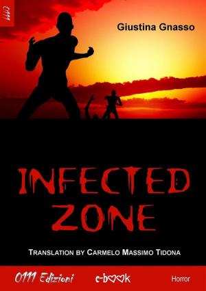 Cover of the book Infected zone by Andrea Lepri