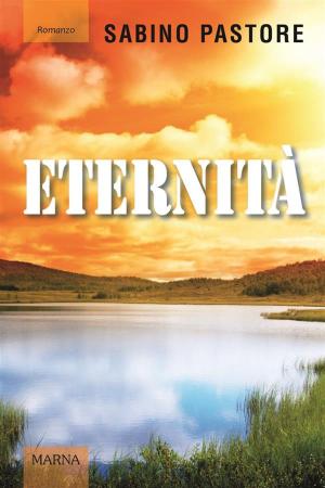 Cover of the book Eternità by Paolo Azzimondi