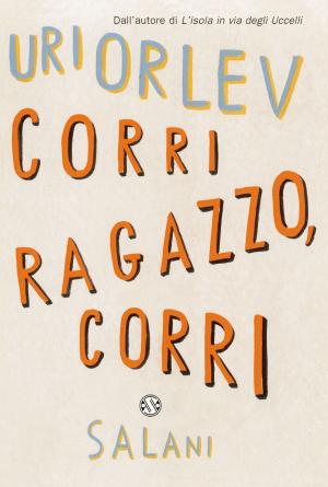 Cover of the book Corri ragazzo, corri by Roald Dahl