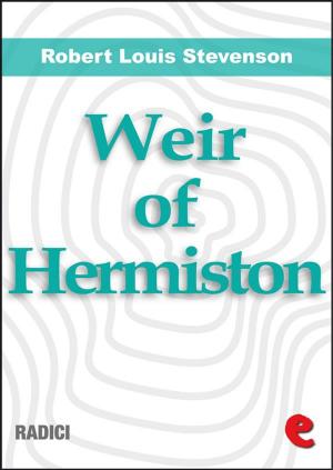 bigCover of the book Weir of Hermiston: An Unfinished Romance by 