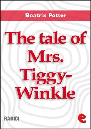 Cover of the book The Tale of Mrs. Tiggy-Winkle by Oscar Wilde