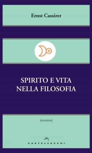 Cover of the book Spirito e vita nella filosofia by Jacques Derrida