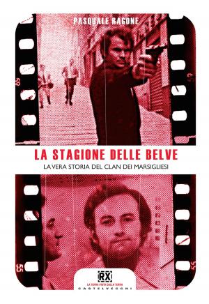 Cover of the book La stagione delle belve by Michele Dau