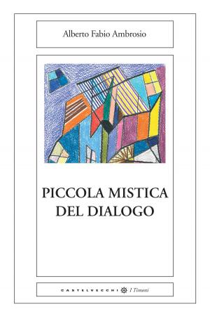 Cover of the book Piccola mistica del dialogo by Serge Latouche