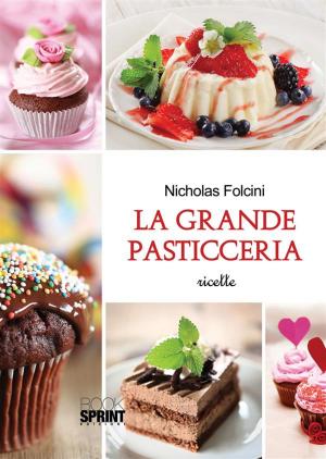 Cover of the book La grande pasticceria by Giorgio Viganò