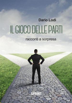 Cover of the book Il gioco delle parti by Antonio Stola