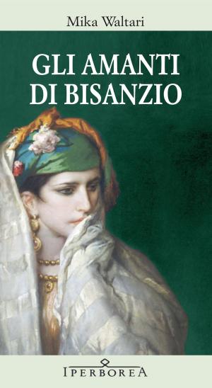 Cover of Gli amanti di Bisanzio