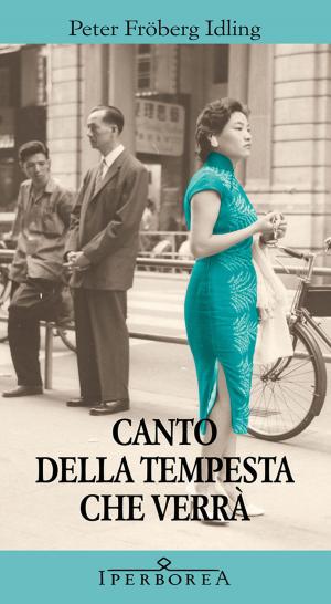 Cover of the book Canto della tempesta che verrà by Jan Brokken