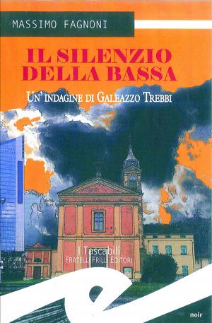 bigCover of the book Il silenzio della bassa by 