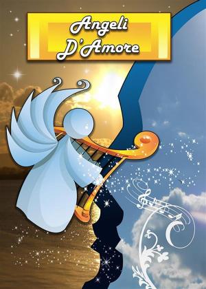Cover of the book Angeli d'amore by Patrizia Pinna