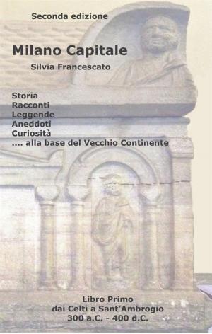 Cover of the book Milano capitale by Maurizio Mazzotta