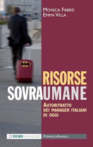 Book cover of Risorse sovraumane. Autoritratto dei manager italiani di oggi