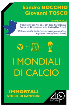 Cover of the book I mondiali di calcio by Dana Frigerio