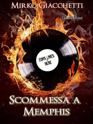 Cover of the book Scommessa A Memphis by Jennifer Sage