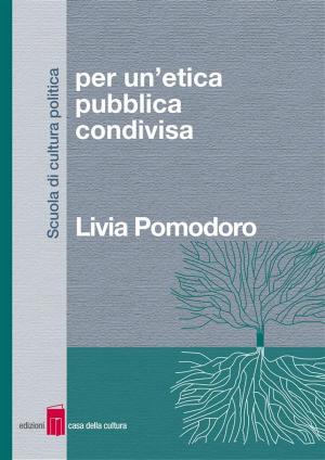 Cover of the book Per un’etica pubblica condivisa by Richard D. Kahlenberg, Moshe Z. Marvit