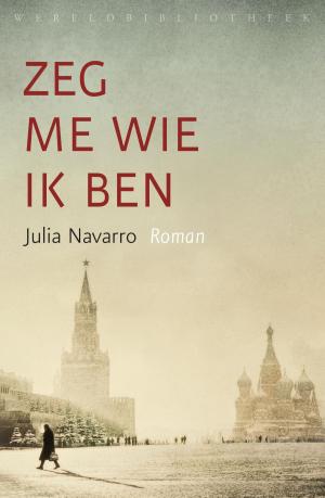 Cover of the book Zeg me wie ik ben by Olivier Bourdeaut