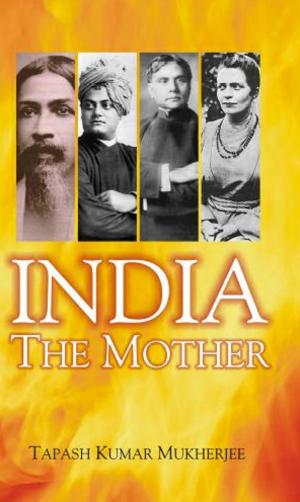 Cover of the book India The Mother by Rameshwari Pandya, Anuradha Mathu