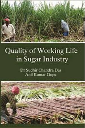 Cover of Quality of Working Life in Sugar Industry