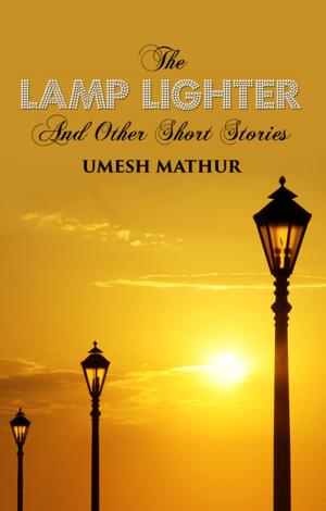bigCover of the book The Lamp Lighter and Other Short Stories by 
