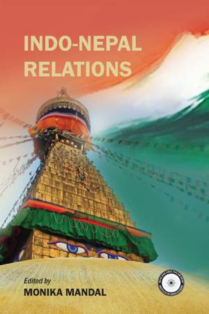 Cover of the book Indo-Nepal Relations by Wing Commander Nishant Gupta