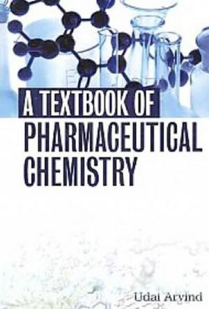Cover of the book A Textbook of Pharmaceutical Chemistry by Saurav Singh